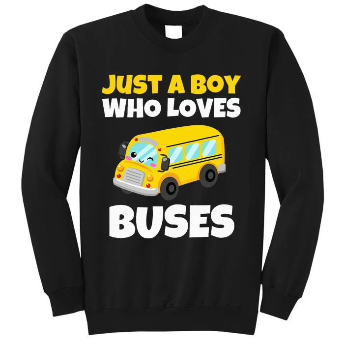 Just A  Who Loves Buses Yellow School Bus Lover Sweatshirt