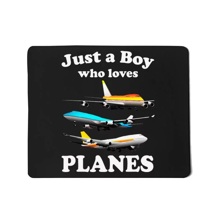 Just A Who Loves Planes Airplane Lover Mousepad