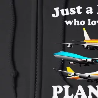 Just A Who Loves Planes Airplane Lover Full Zip Hoodie