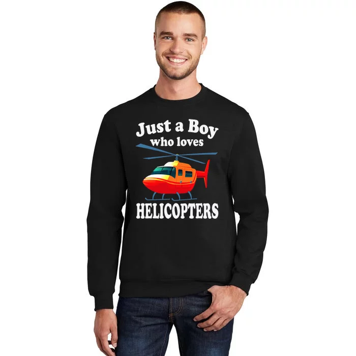 Just A Who Loves Helicopters Aviator Pilot Sweatshirt