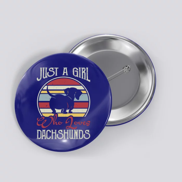 Just A Who Loves Dachshunds Dackel Teckel Gift Button