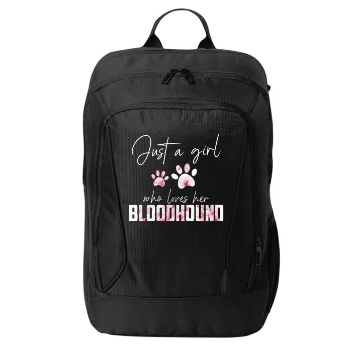 Just a who loves her bloodhound City Backpack