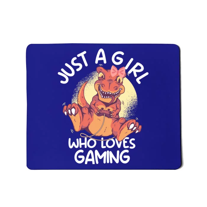 Just A Who Loves Gaming Video Game T Rex Gamer Great Gift Mousepad