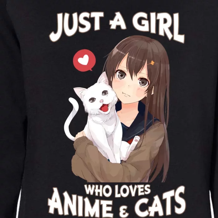 Just A Who Loves Anime And Cats Cute Funny Gift For N Gift Womens California Wash Sweatshirt