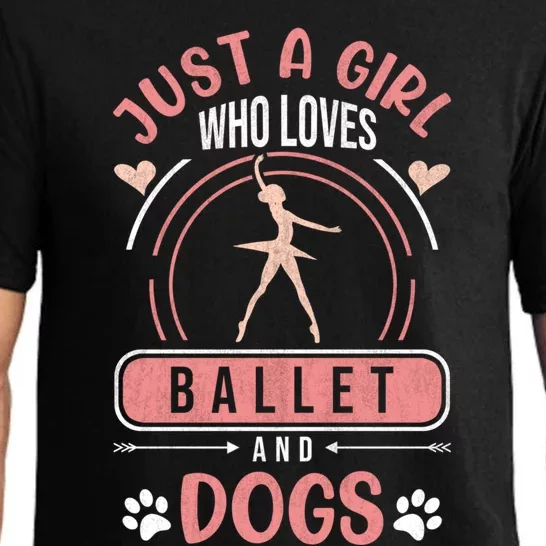 Just A Who Loves Ballet And Dogs Ballerina Dance Great Gift Pajama Set