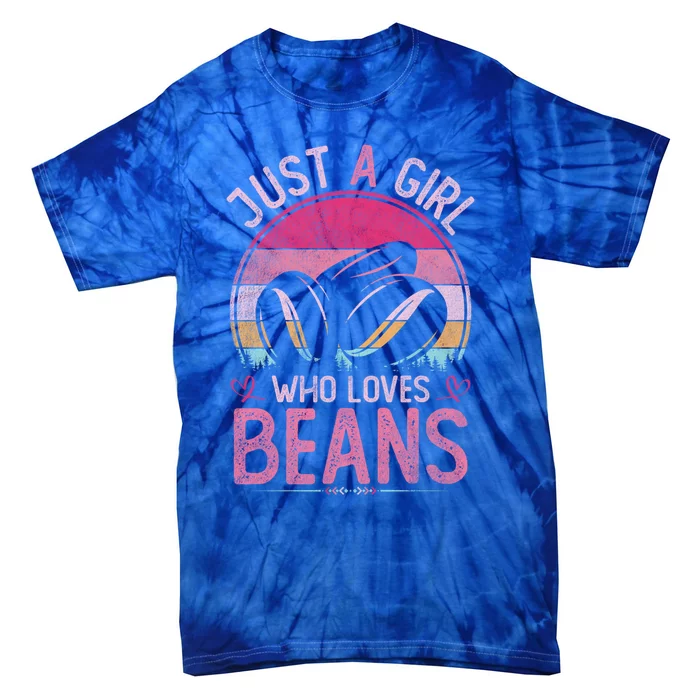 Just A Who Loves Beans Vintage Beans Gift Tie-Dye T-Shirt