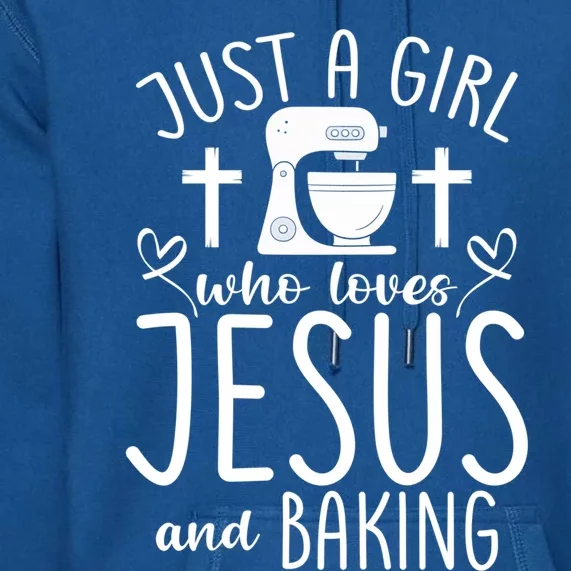 Just A Who Love Jesus And Baking Gift Premium Hoodie