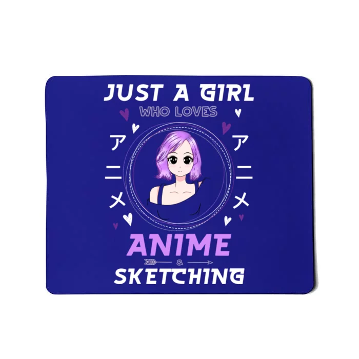 Just A Who Loves Anime And Sketching Gift Mousepad