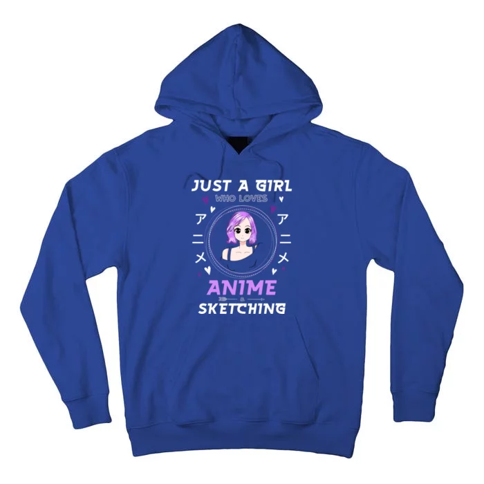 Just A Who Loves Anime And Sketching Gift Tall Hoodie