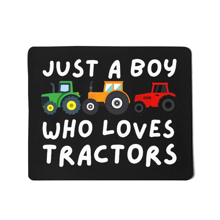 Just A Who Loves Tractors Farmer & Farming Gift Mousepad