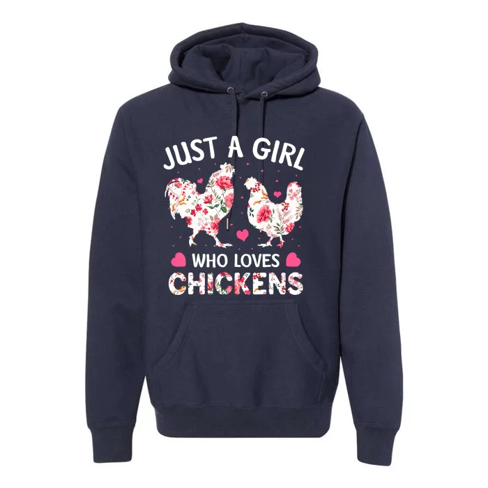 Just A Who Loves Chickens, Cute Chicken Flowers Farm Premium Hoodie