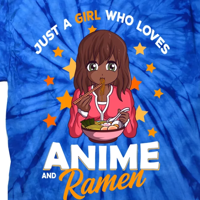 Just A Who Loves Anime And Ra Bowl Japanese Noodles Gift Tie-Dye T-Shirt