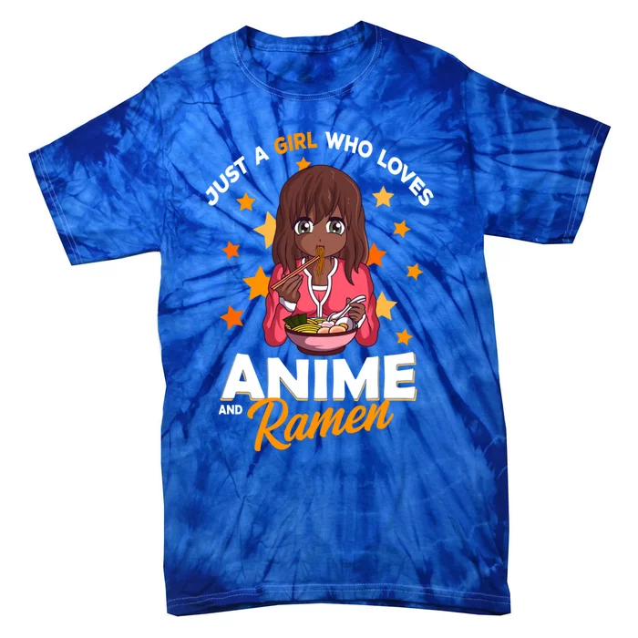 Just A Who Loves Anime And Ra Bowl Japanese Noodles Gift Tie-Dye T-Shirt