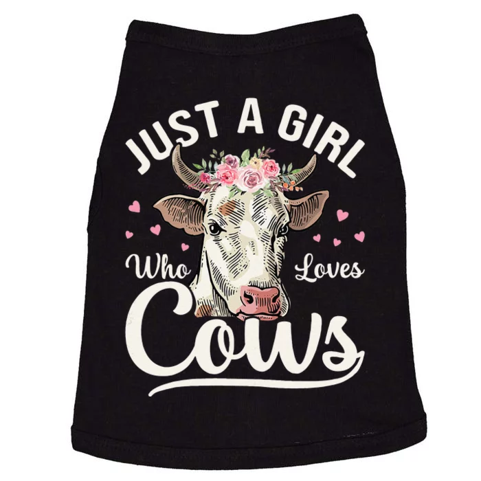 Just a  Who Loves Cows Funny Cute Cow Doggie Tank