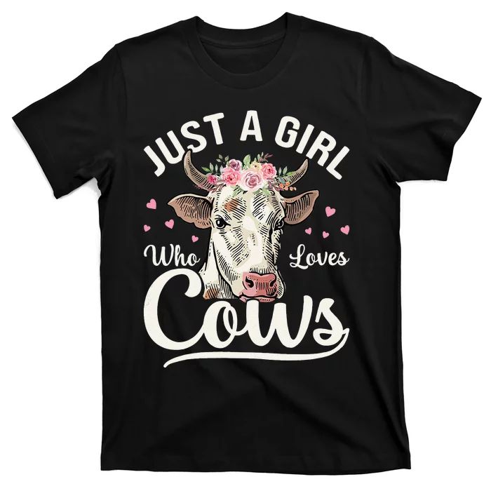 Just a  Who Loves Cows Funny Cute Cow T-Shirt