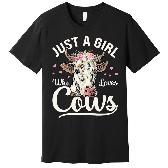 Just a  Who Loves Cows Funny Cute Cow Premium T-Shirt