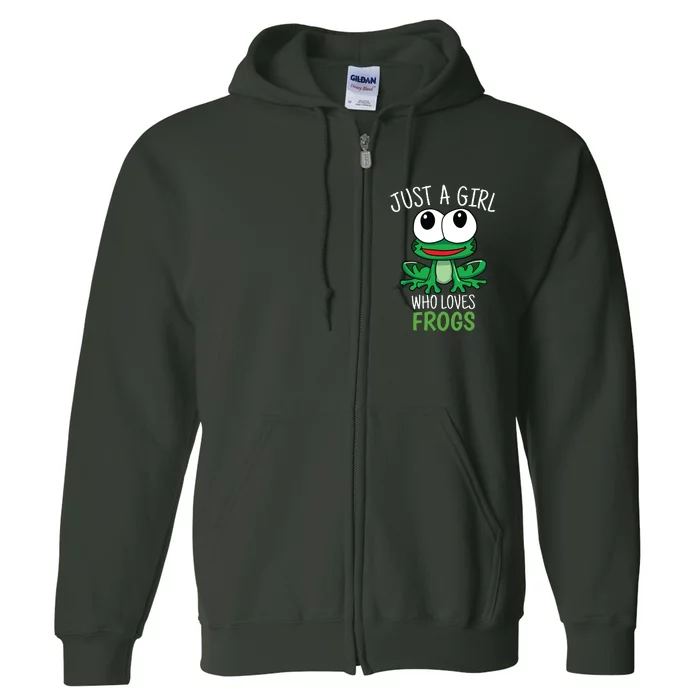 Just A Who Loves Frog Cute Frog Gift Full Zip Hoodie