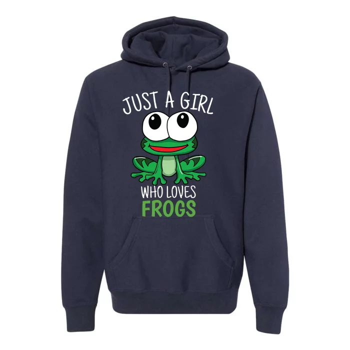 Just A Who Loves Frog Cute Frog Gift Premium Hoodie