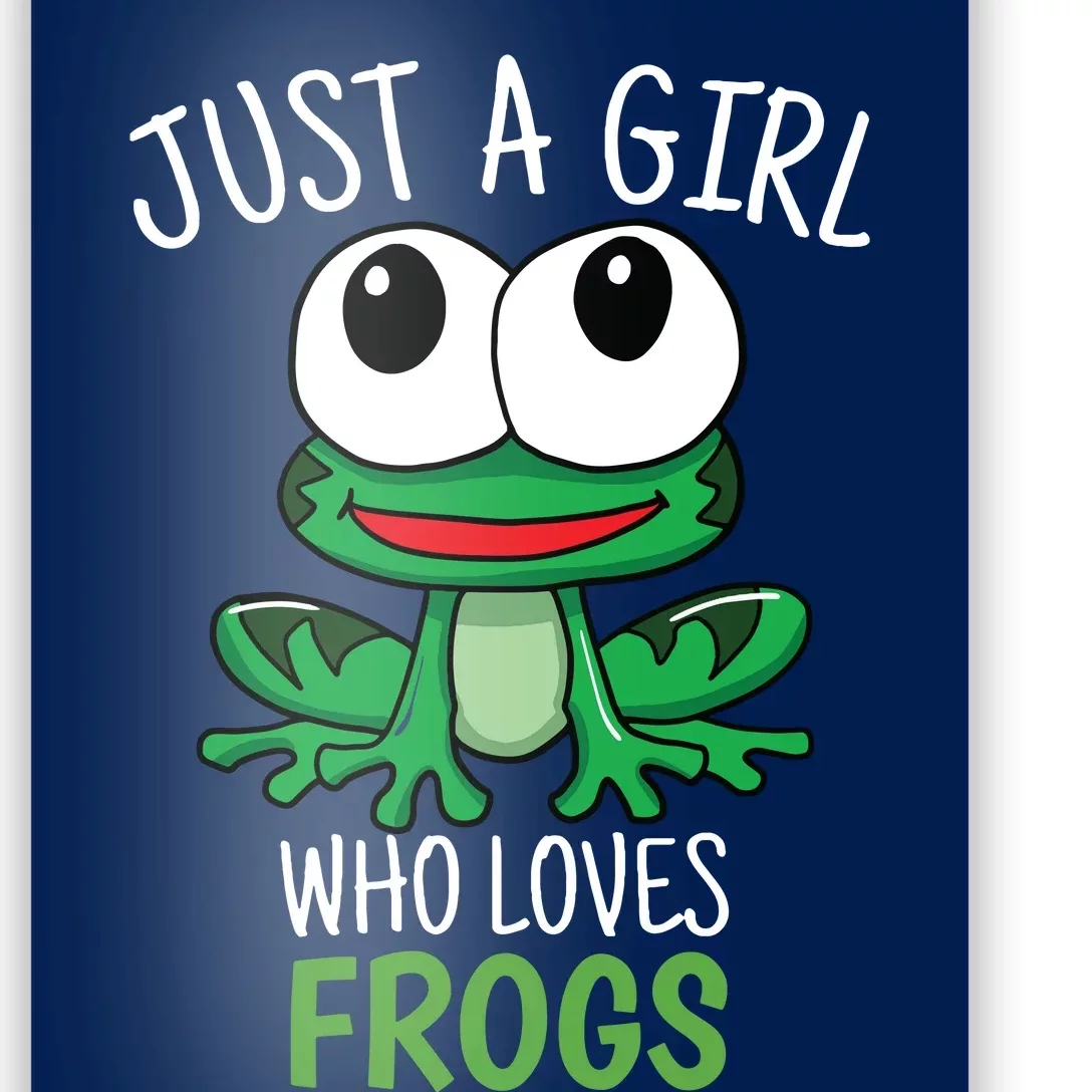 Just A Who Loves Frog Cute Frog Gift Poster