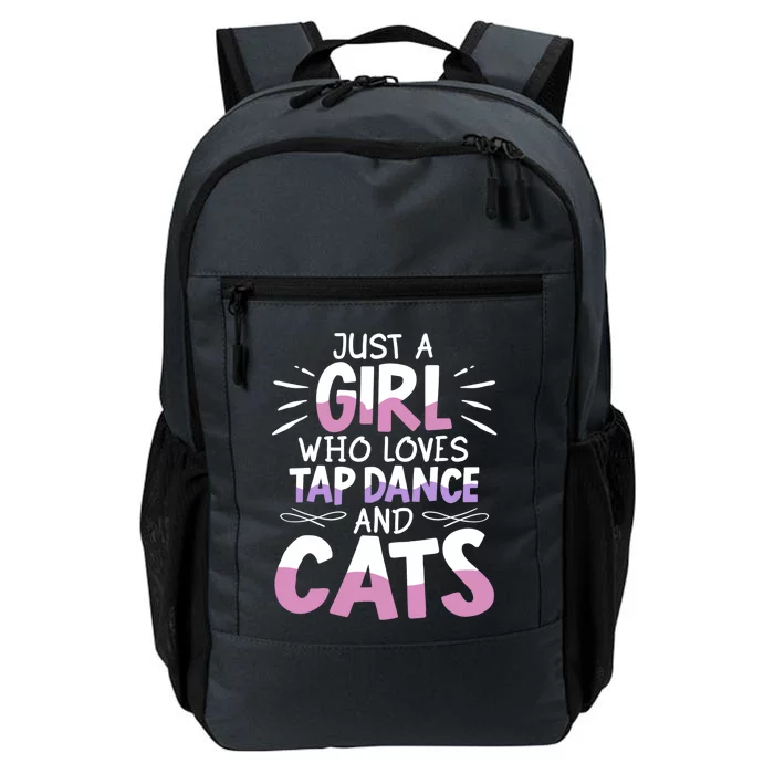 Just A Who Loves Tap Dance And Cats Tap Dancing Cute Gift Daily Commute Backpack