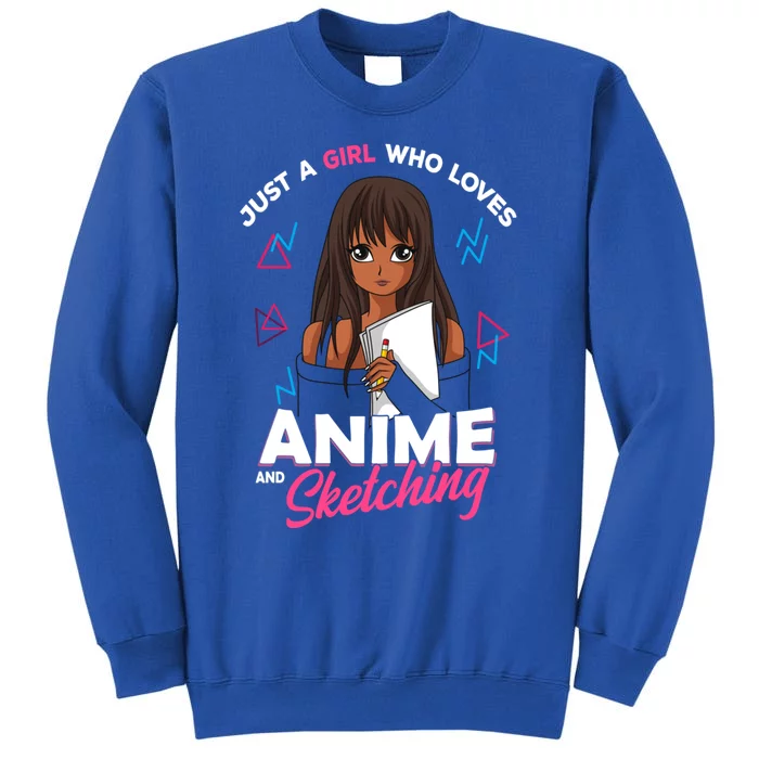 Just A Who Loves Anime And Sketching Anime Lover Cute Gift Tall Sweatshirt