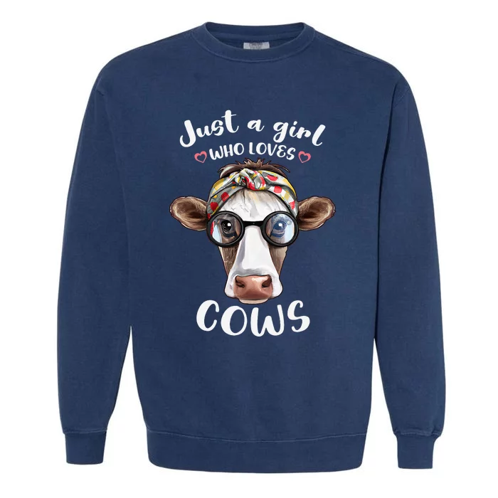 Just A Who Loves Cows is Cute Cow for Farmhouse Garment-Dyed Sweatshirt