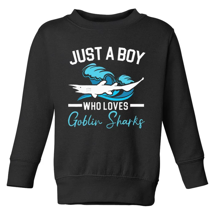 Just A Who Loves Goblin Sharks Animal Marine Biologist Toddler Sweatshirt