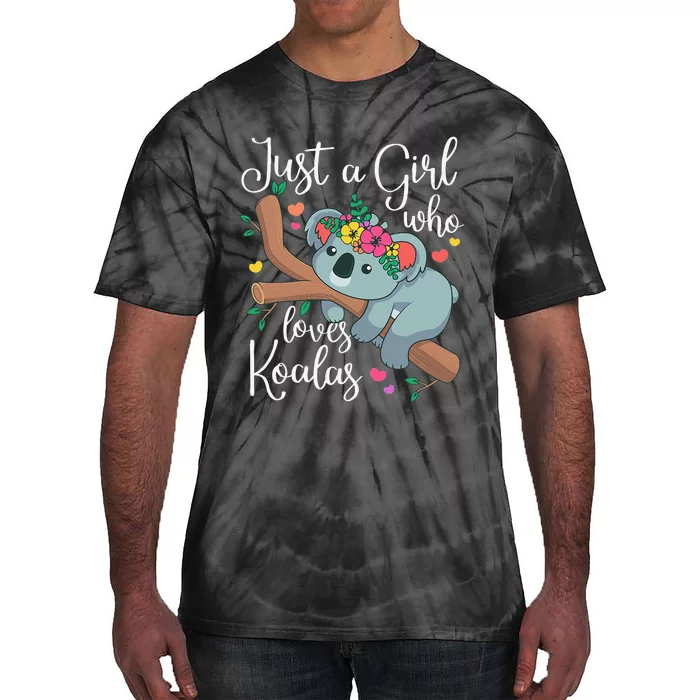 Just a  Who Loves Koalas Funny Koala Bear Lovers Outfit Tie-Dye T-Shirt