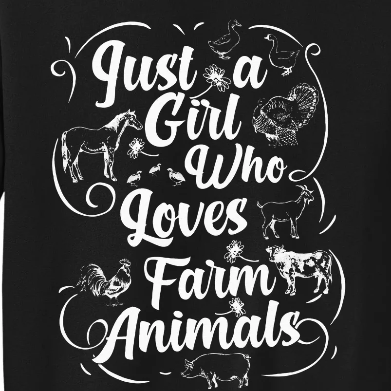 Just a Who Loves Farm Animals Cows Pigs Goats Lover Tall Sweatshirt