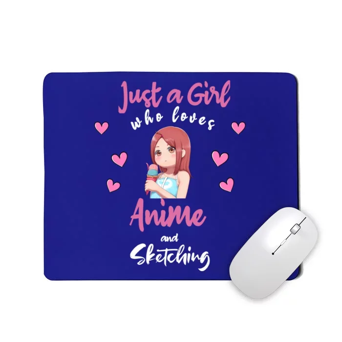 Just A Who Loves Anime Sketching And Anime Gift Mousepad