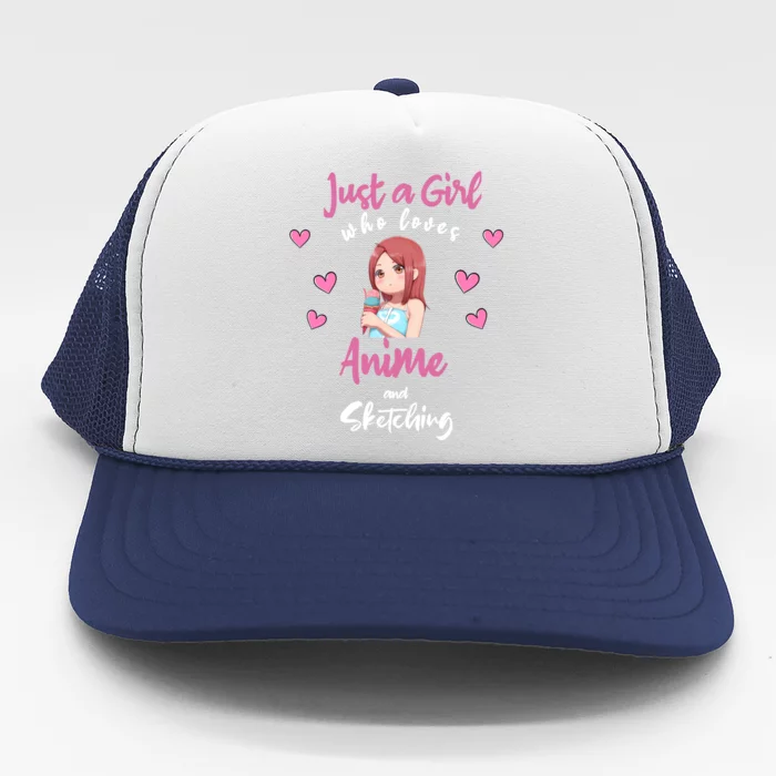 Just A Who Loves Anime Sketching And Anime Gift Trucker Hat