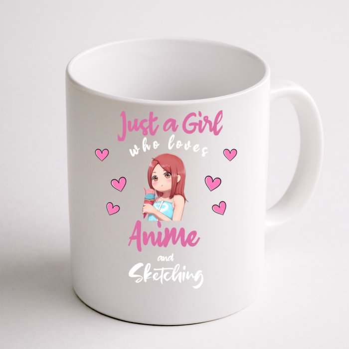 Just A Who Loves Anime Sketching And Anime Gift Front & Back Coffee Mug