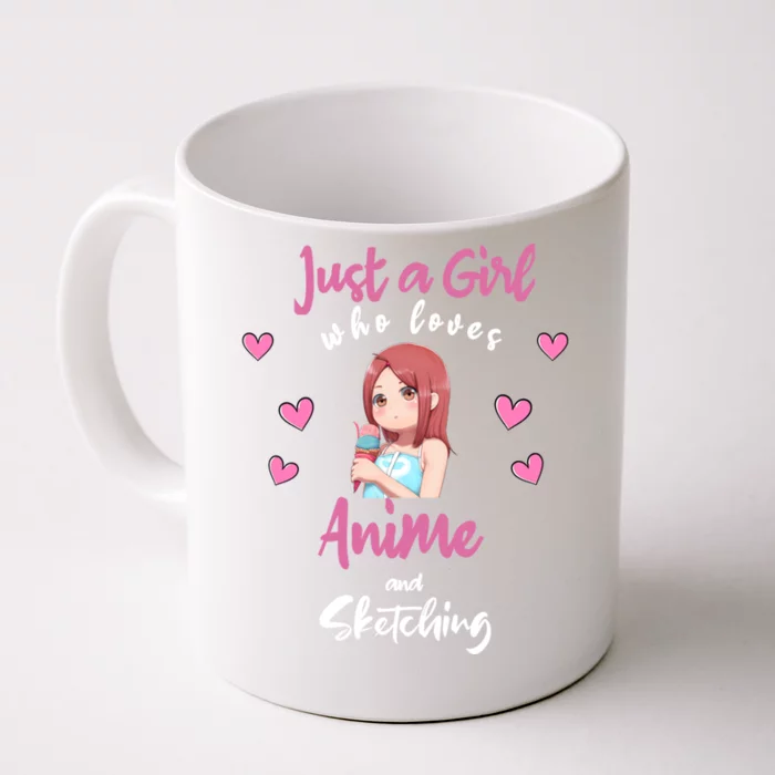 Just A Who Loves Anime Sketching And Anime Gift Front & Back Coffee Mug