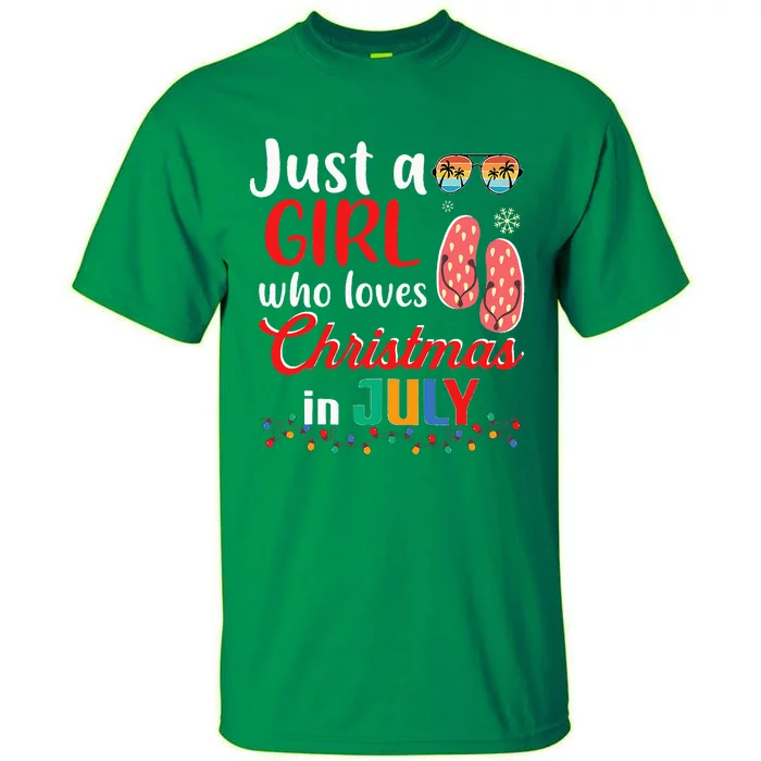 Just a Who Loves Christmas in July Summer Christmas Tall T-Shirt