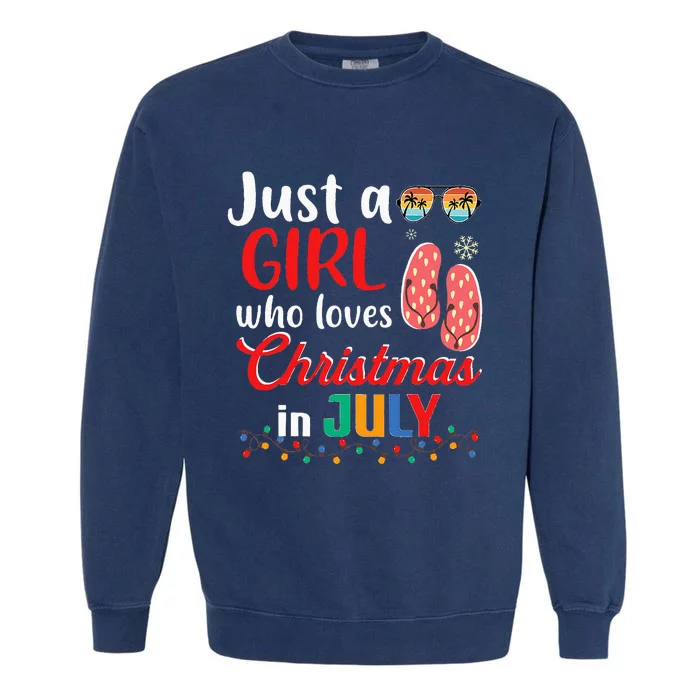 Just a Who Loves Christmas in July Summer Christmas Garment-Dyed Sweatshirt