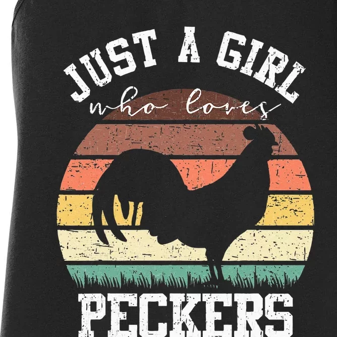 Just A Who Loves Peckers Funny Chicken Farmer Lover Women's Racerback Tank