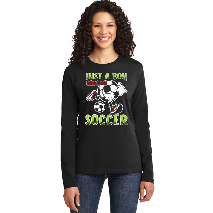 Just A  Who Loves Soccer Ladies Long Sleeve Shirt