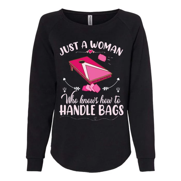 Just A Woman Who Knows How To Handle Bags Women Cornhole Womens California Wash Sweatshirt