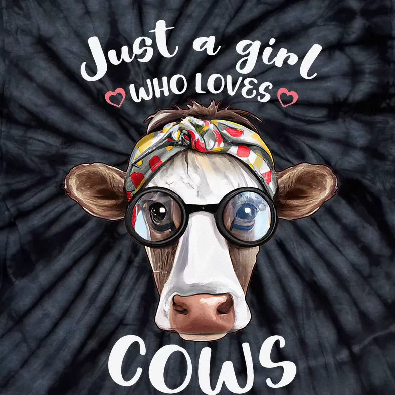 Just A Who Loves Cows funny Farmhouse Tie-Dye T-Shirt