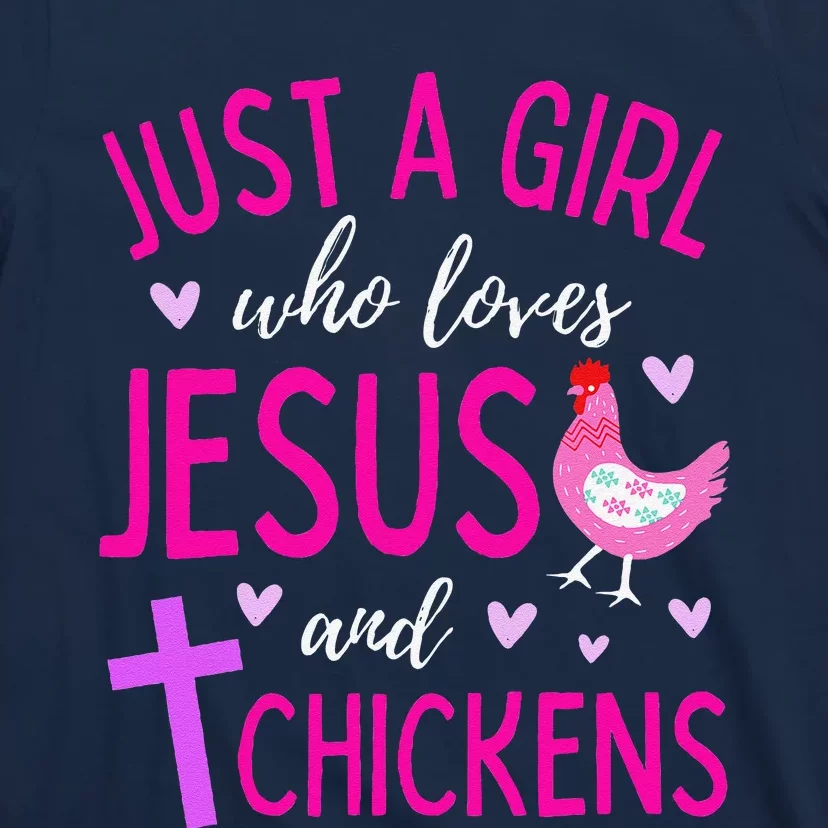 Just A Who Loves Jesus And Chickens Christian Cute T-Shirt