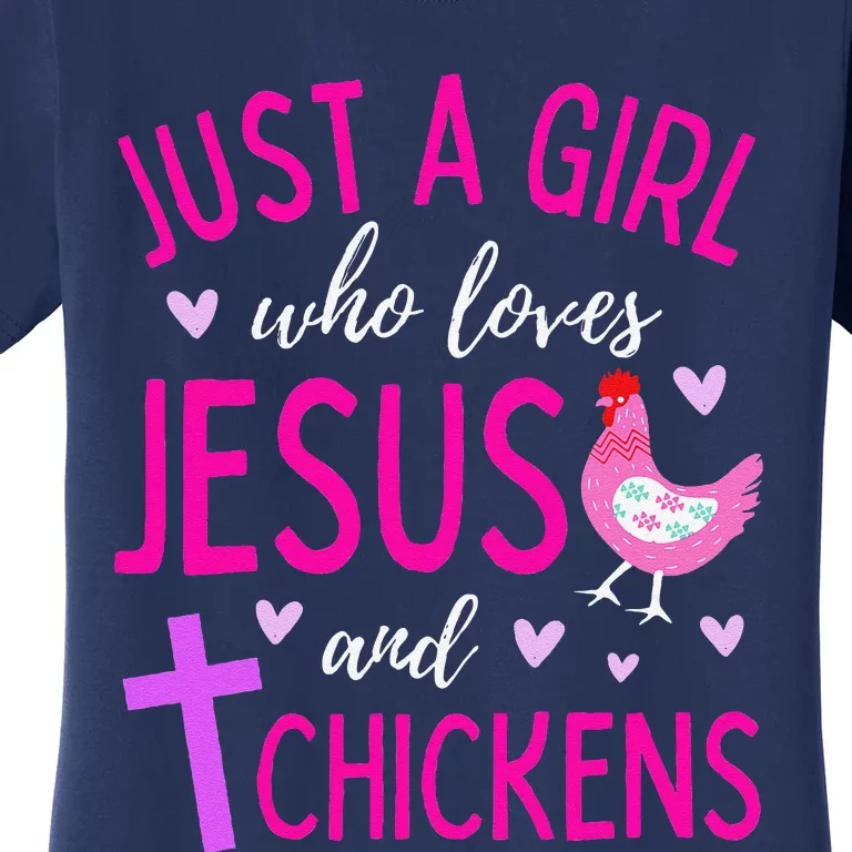 Just A Who Loves Jesus And Chickens Christian Cute Women's T-Shirt