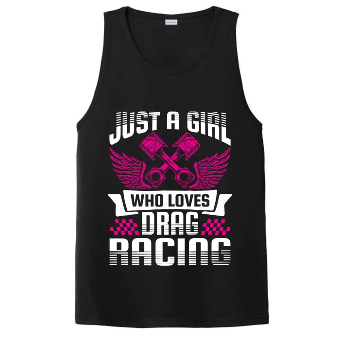 Just A Who Loves Drag Racing Drag Race Gift Performance Tank