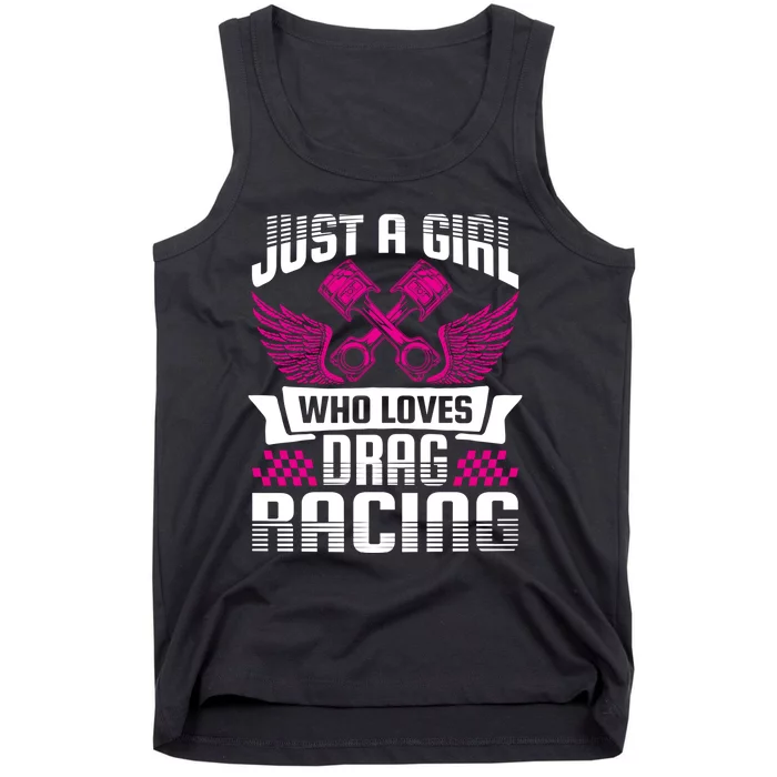 Just A Who Loves Drag Racing Drag Race Gift Tank Top