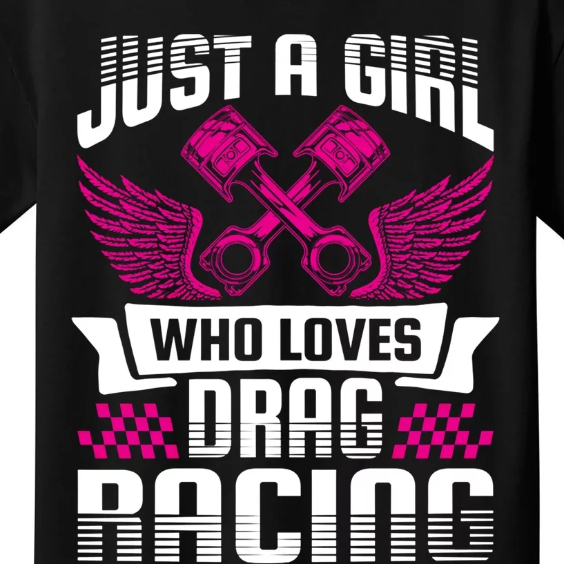 Just A Who Loves Drag Racing Drag Race Gift Kids T-Shirt