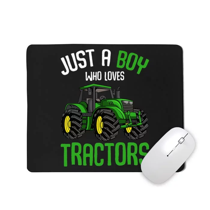 Just A  Who Loves Tractors Farm Mousepad