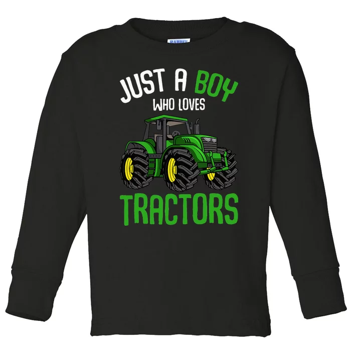 Just A  Who Loves Tractors Farm Toddler Long Sleeve Shirt