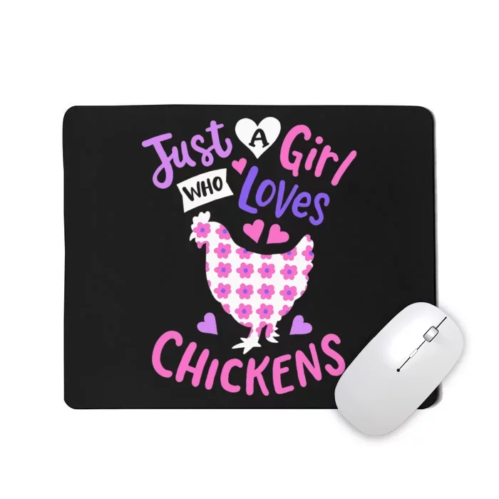 Just A Who Loves Chickens Chicken Hen Love Cute Mousepad