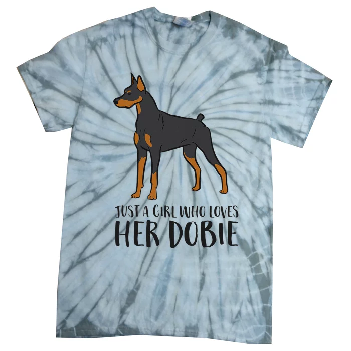 Just a Who Loves Her Dobie Doberman Pincher Dog Tie-Dye T-Shirt