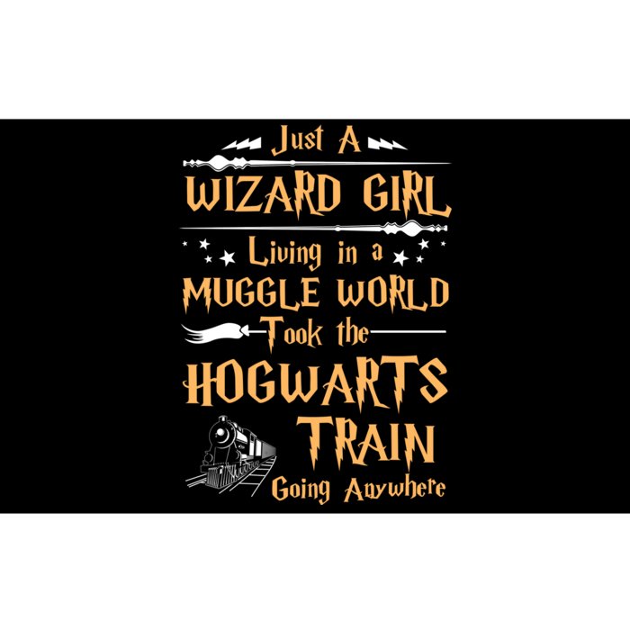 Just A Wizard Girl Living In A Muggle World Took The Hogwarts Train Going Bumper Sticker