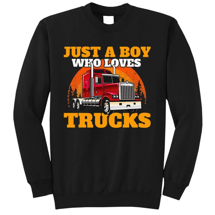 Just A  Who Loves Trucks Sweatshirt